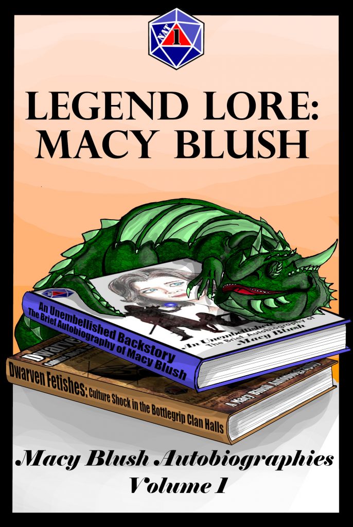 Legend Lore: Macy Blush. Macy Blush Autobiographies Volume 1 Cover