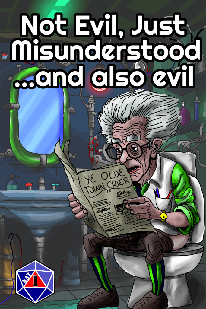 "Not Evil, Just Misunderstood...and also evil" cover